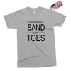 id rather have sand in my toes Exclusive T-shirt