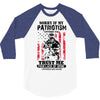Sorry If My Patriotism Offends You 3/4 Sleeve Shirt