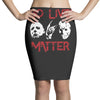 no lives matter Pencil Skirts