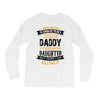 Super Cool Daddy Of A Freaking Awesome Daughter Long Sleeve Shirts