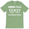 nerd flu no one is safe T-Shirt