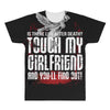 Life After Death Touch My Girlfriend And Find Out All Over Men's T-shirt