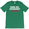 under new management, just married T-Shirt