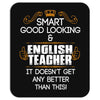Smart Good Looking English Teacher Doesnt Get Better Than Mousepad