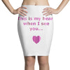 this is my heart when i see you Pencil Skirts