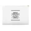 merry christmas ya filthy animal Accessory Pouches