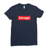 Savage Hypebeast Ladies Fitted T-Shirt