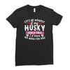 if my husky could talk Ladies Fitted T-Shirt