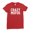 crazy mofos Ladies Fitted T-Shirt