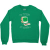 my memory is terrible Crewneck Sweatshirt