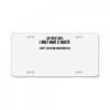 I Only Have Two Faults Funny T shirts License Plate