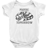 maybe tomorrow Baby Onesie