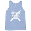 don't mess with the chef Tank Top