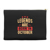 legends are born in october Accessory Pouches