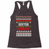 Santa Only Comes Once A Year Sister Is Always Here To Cheer Racerback Tank