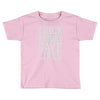 thick thighs save lives Toddler T-shirt