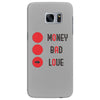 money bad love Samsung Galaxy S7 Edge
