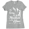 Going To The Mountains Is Going Home Ladies Fitted T-Shirt