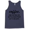 coffee one cuo will do Tank Top