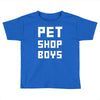 pet shop boy new Toddler T-shirt
