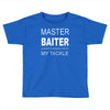 master baiter funny fishing t shirt mens Toddler T-shirt