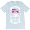 I Have a Pretty Wife I Also Have a Gun a Shovel and an Alibi T-Shirt