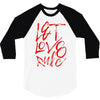 let love rule 3/4 Sleeve Shirt