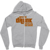 drunk show Zipper Hoodie
