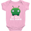 He Will Kill Again Baby Bodysuit