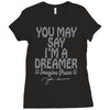 ohn lennon you may say... Ladies Fitted T-Shirt
