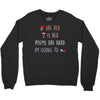 are red is red Crewneck Sweatshirt