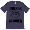 Legends Are Born In October T-Shirt