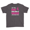 all this girl cares about is soccer and like maybe 3 people Youth Tee