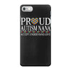 proud autism nana iPhone 7 Case