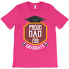 proud dad of a 2018 graduate. T-Shirt
