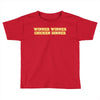 Winner Winner Chicken Dinner Toddler T-shirt
