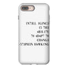 intelligence is the ability to adapt to change iPhone 8 Plus Case