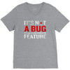 it's not a bug V-Neck Tee
