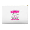 I&rsquo;m Called Mamaw Because I&rsquo;m Way Too Cool To Be Called Grandma Accessory Pouches