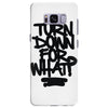 turn down for what Samsung Galaxy S8 Plus