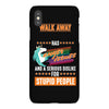 walk away i have anger issues iPhoneX