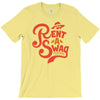 rent a swag T-Shirt