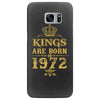 kings are born in 1972 Samsung Galaxy S7 Edge