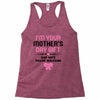 I'm Your Mother's Day Gift Dad Says You're Welcome Baby Girl Racerback Tank