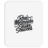 real mermaids smoke seaweed Mousepad