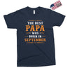 The Best Papa Was Born In September Exclusive T-shirt