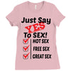 Yes To Sex! Ladies Fitted T-Shirt