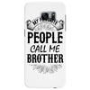 My Favorite People Call Me Brother Samsung Galaxy S7 Edge