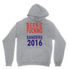bernie fucking sanders 2016 for americans president Hoodie