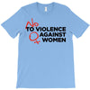 no violence against women's T-Shirt